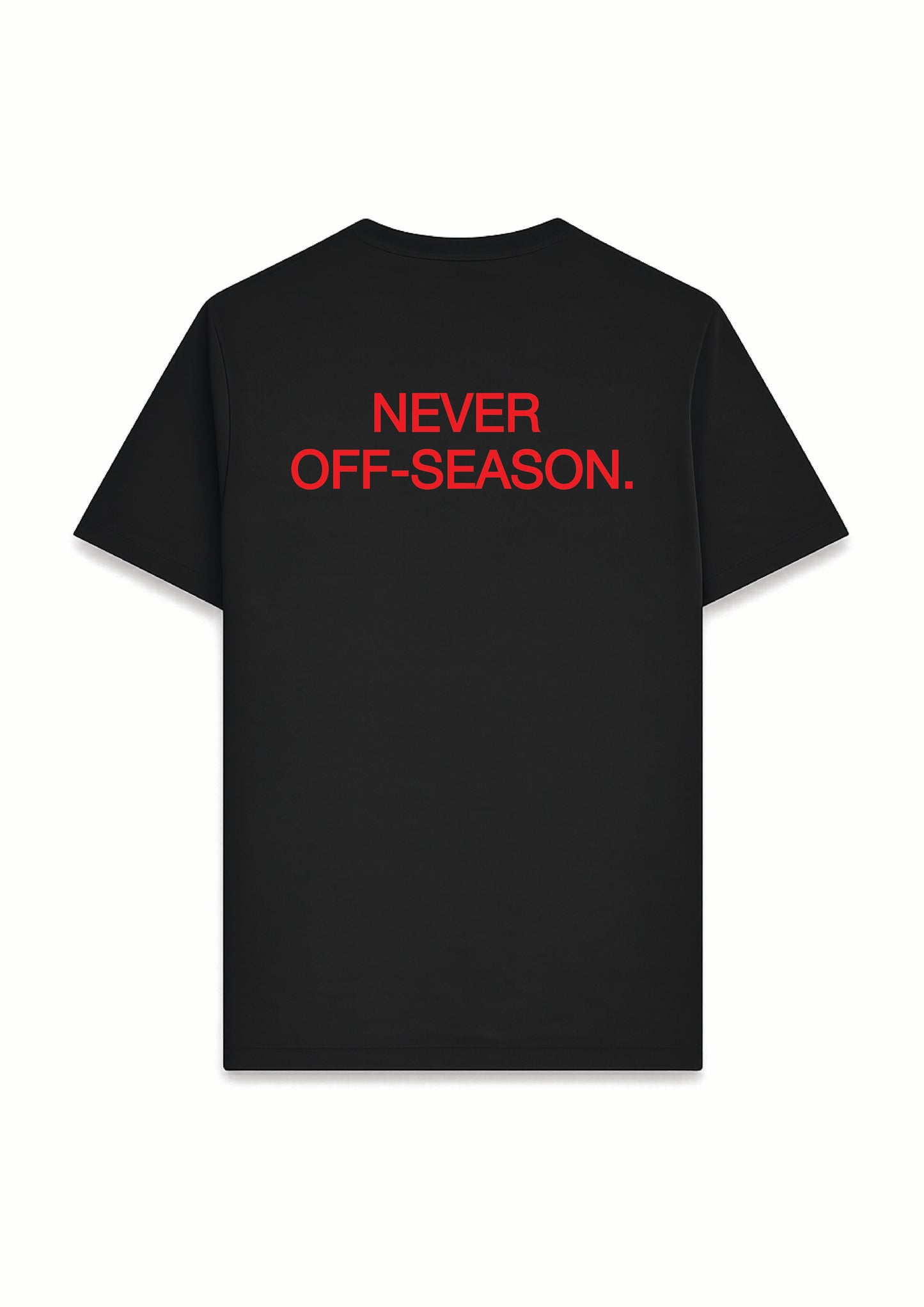 NEVER OFF-SEASON. ENG TEE BLACK