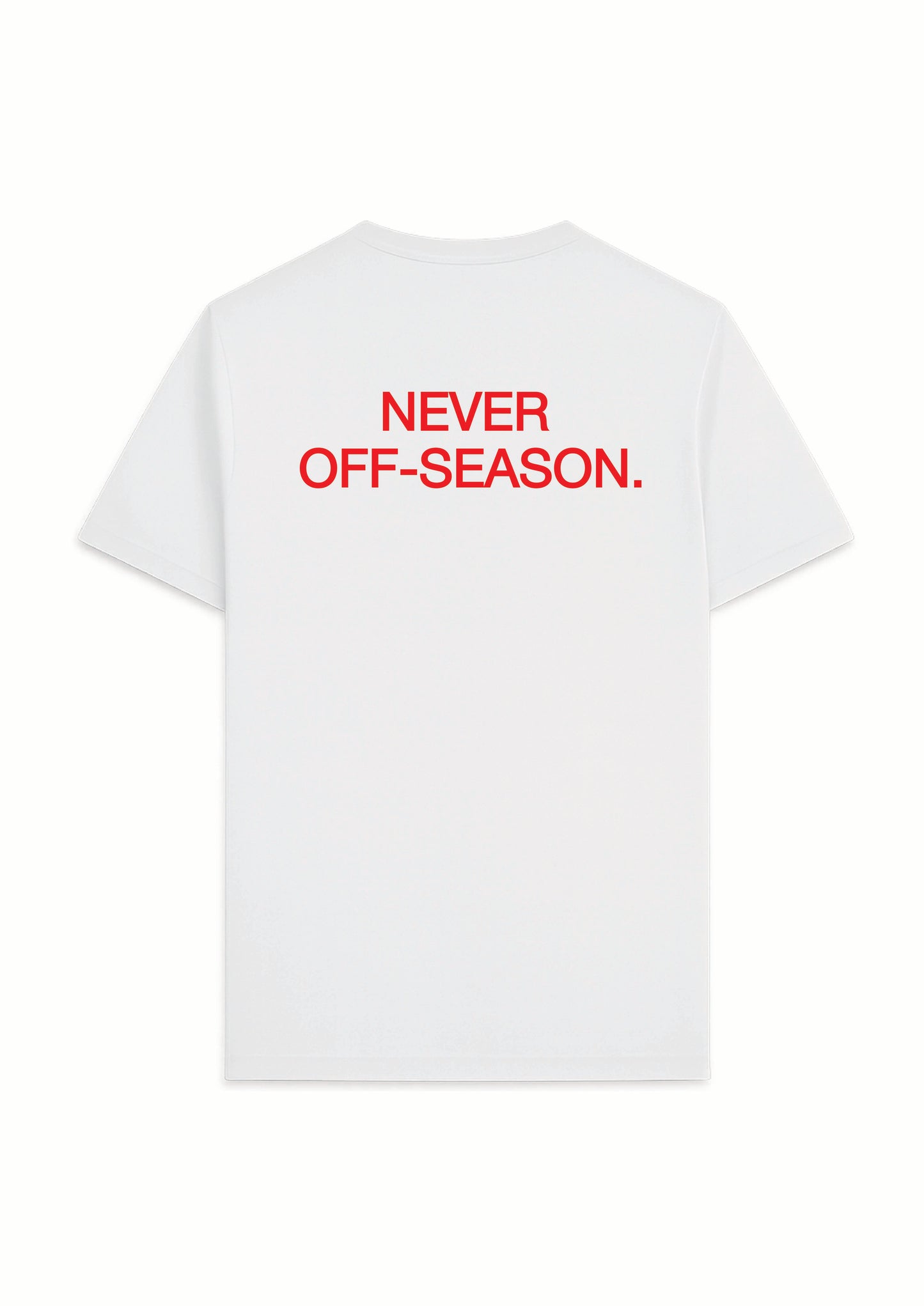 NEVER OFF-SEASON. ENG TEE WHITE